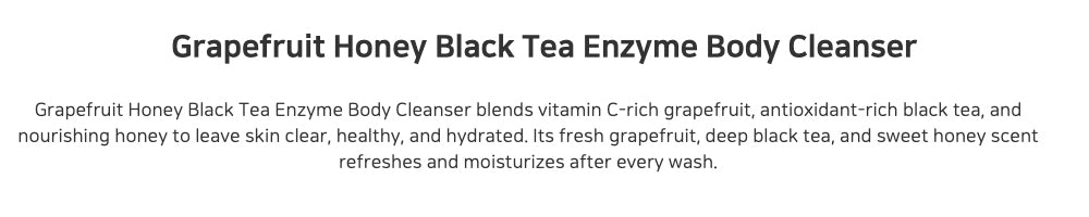 Grapefruit Honey Black Tea Enzyme Body Cleanser