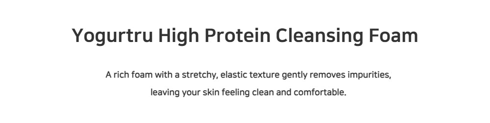Yogurtru Hi Protein Cleansing Foam