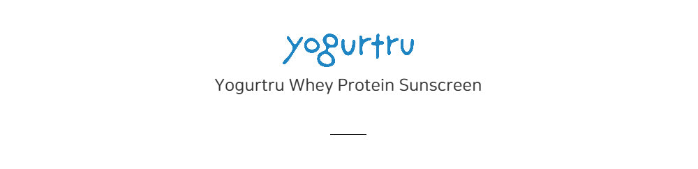 Yogurtru Whey Protein Sunscreen